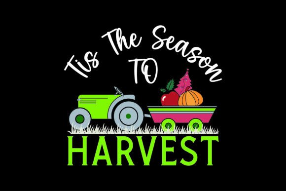 Download Tis the Season to Harvest Svg - Premium Resources